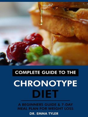 cover image of Complete Guide to the Chronotype Diet